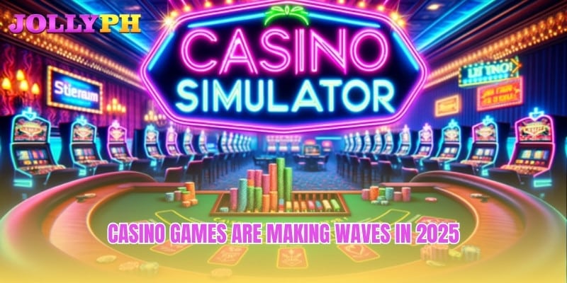 Casino games are making waves in 2025